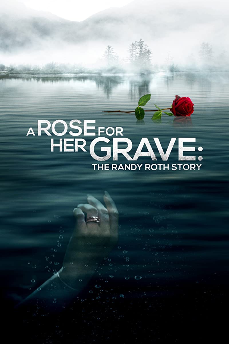 مشاهدة فيلم A Rose for Her Grave The Randy Roth Story 2023 مترجم