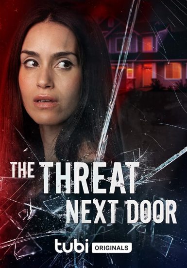 مشاهدة فيلم The Threat Next Door 2023 مترجم